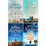 William Warwick Novels Collection 4 Books Set By Jeffrey Archer (Nothing Ventured, Hidden in Plain Sight, Turn a Blind Eye, Over My Dead Body)