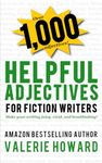 Helpful Adjectives for Fiction Writers (Indie Author Resources)