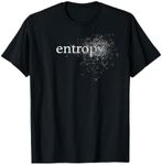 Entropy Science Chaos Thermodynamics STEM Tshirt T-Shirt