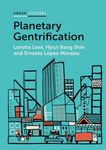 Planetary Gentrification (Urban Futures)