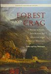 Forest and Crag: A History of Hiking, Trail Blazing, and Adventure in the Northeast Mountains, Thirtieth Anniversary Edition (Excelsior Editions)