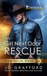 The Girl Next Door Rescue: Christian Romantic Suspense (Texas Hotline Series Book 4)