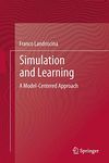 Simulation and Learning: A Model-Centered Approach