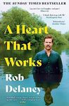 A Heart That Works: THE SUNDAY TIMES BESTSELLER as heard on R4's Desert Island Discs