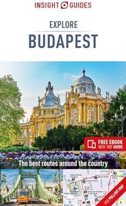 Insight Guides Explore Budapest (Travel Guide with Free eBook) (Insight Explore Guides)