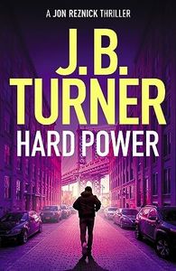 Hard Power (A Jon Reznick Thriller Book 12)