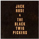 Jack Rose & The Black Twig Pickers