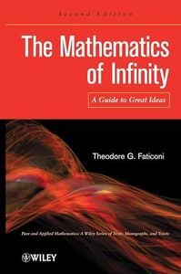 The Mathematics of Infinity: A Guide to Great Ideas