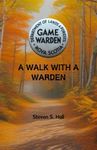 A Walk With A Warden