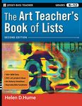 The Art Teacher's Book of Lists: Grades K-12: 66 (J-B Ed: Book of Lists)