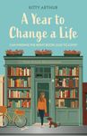 A Year to Change a Life: a small town romance