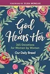 God Hears Her: 365 Devotions for Wo