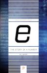 "e": The Story of a Number (Princeton Science Library): 41