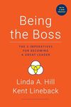 Being the Boss, with a New Preface: The 3 Imperatives for Becoming a Great Leader