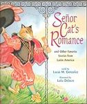 Senor Cat's Romance: And Other Favo