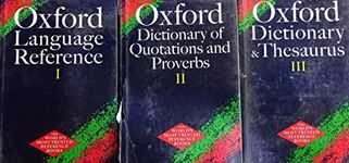 Oxford language Reference I Oxford Dictionary Of Quotations and Proverbs II Oxford Dictionary & Thesaurus III