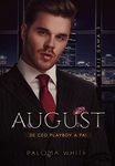 August: De CEO playboy a pai (Série G.A.M.A Livro 3) (Portuguese Edition)