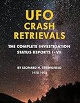 UFO Crash Retrievals: The Complete 