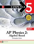 5 Steps to a 5: AP Physics 2: Algebra-Based 2021 (TEST PREP)