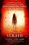 The Strain: A gripping suspense thriller that will keep you hooked from the first page to the last! (The Strain Trilogy Book 1)