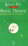 Blast Off with Music Theory! Book 4