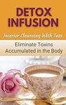 Detox Infusion - Interior Cleansing