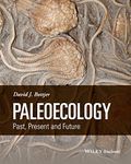 Paleoecology: Past, Present and Future