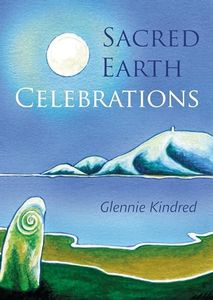 Sacred Earth Celebrations, 2nd Edition