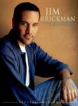 Jim Brickman: Piano Anthology -- Special Edition: For Intermediate to Late Intermediate Piano (New Age)