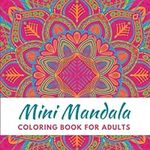 Mini Mandala Coloring Book for Adul