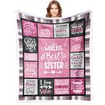 Sister Sherpa Fleece Throw Blanket Gift for Sister for Mothers Day from Brother Big Sister Gifts - World Best Sister Ever Blanket - Birthday Thank You for Sister 50''x60''