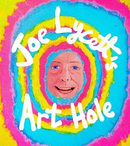 Joe Lycett's Art Hole: Original art and hilarious stories featuring Harry Styles, Robert Peston and Gail Platt