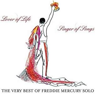 Lover Of Life, Singer Of Songs: The Very Best Of Freddie Mercury Solo (2CD)