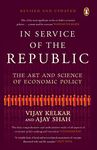 In Service of the Republic: The Art and Science of Economic Policy