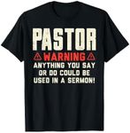 Pastor Warning Sermon Funny Christian Preacher Minister Gift T-Shirt