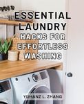 Essential Laundry Hacks for Effortl