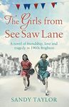 The Girls from See Saw Lane: A novel of friendship, love and tragedy in 1960s Brighton: 2