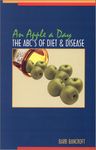 An Apple a Day: The ABC's of Diet & Disease