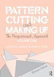 Pattern Cutting and Making Up the Professional Approach