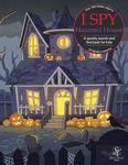 I Spy Haunted House: A spooky search and find book for kids