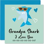 Birthday Cards for Grandpa - Grandpa Shark - Grandpa Fathers Day Card from Granddaughter Grandson, Happy Birthday Grandpa from Toddler Baby Grandchild 145mm x 145mm Grandparent Funny Greeting Cards