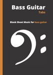 Bass Guitar Tabs: Blank Sheet music pages with Tab lines for 4 string bass