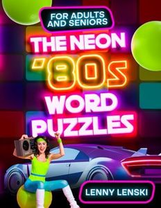 The Neon ‘80s Word Puzzles: Challenge Your Mind with Themed Crosswords, Word Searches, Quizzes and Trivia. Ideal gift for Adults and Seniors in Large Print (Pages for the Ages)