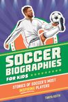 Soccer Biographies