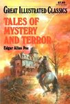 Tales of Mystery and Terror (Great Illustrated Classics) by Edgar Allan Poe (2008) Paperback