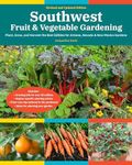 Southwest Fruit & Vegetable Gardeni