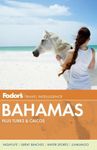 Fodor's Bahamas, 28th Edition