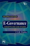 E-GOVERNANCE : CONCEPTS AND CASE STUDIES