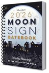 Llewellyn's 2026 Moon Sign Datebook: Weekly Planning by the Cycles of the Moon (Llewellyn's 2026 Calendars, Almanacs & Datebooks)
