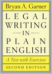 Legal Writing in Plain English: A Text with Exercises (Chicago Guides to Writing, Editing, and Publishing)